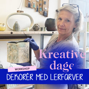 Workshop på Kreative Dage - Dekorér med lerfarver, transfer & silikoneforme